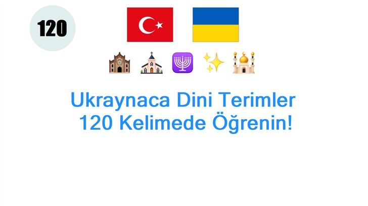 Ukraynaca Dini Terimler: 120 Kelimede Öğrenin!